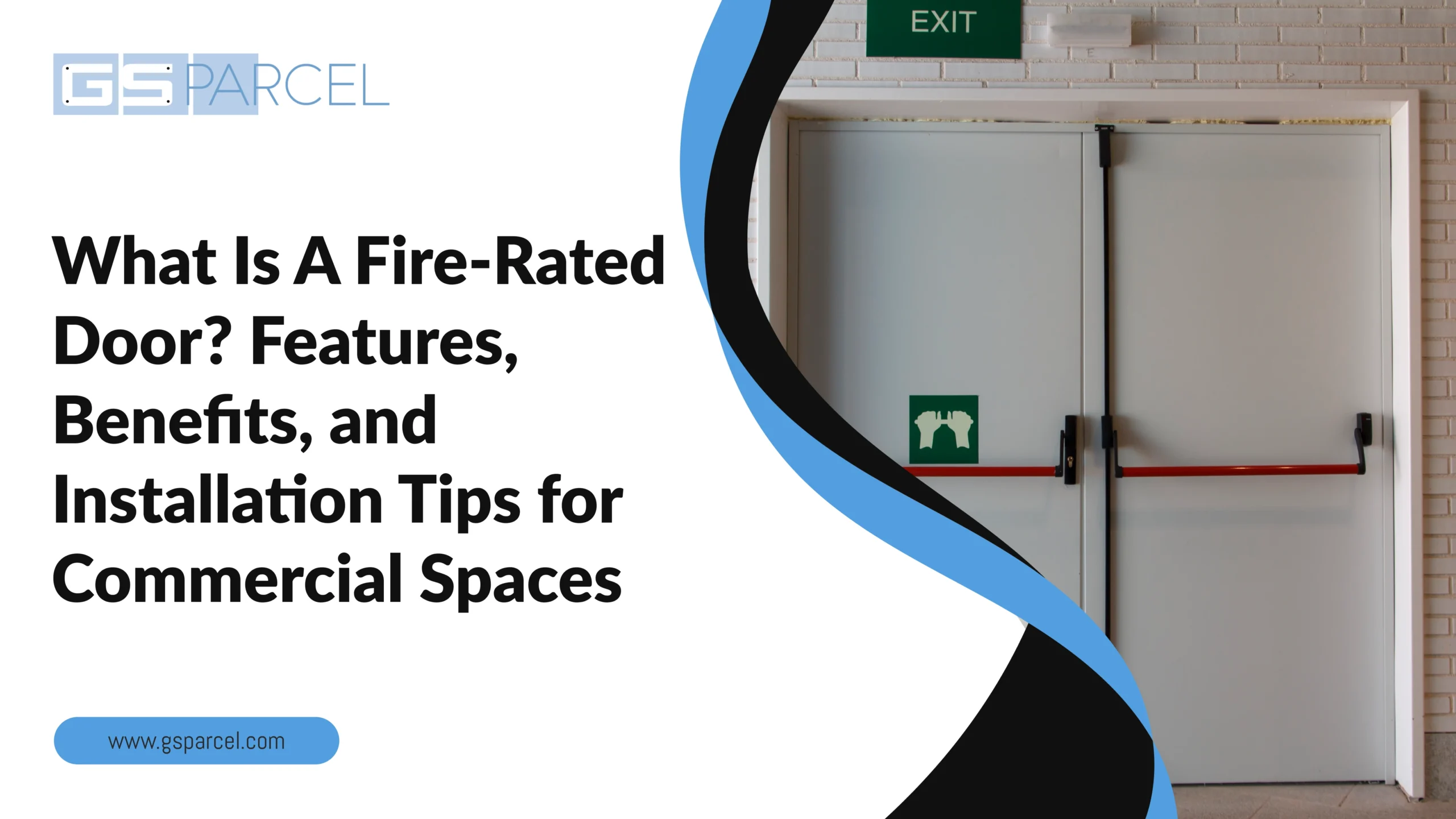 What Is a Fire-Rated Door_ Benefits, Features and Application for Commercial Spaces