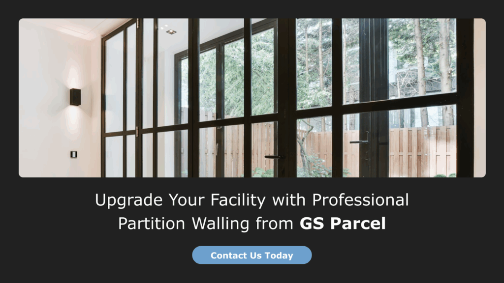 Upgrade Your Facility with Professional Partition Walling from GS Parcel